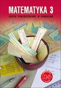 matematyka: Matematyka 3. Lekcje powt&oacute;rzeniowe w gimnazjum - ebook