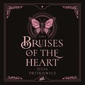 Dla młodzieży: Bruises of the Heart. Tom I - audiobook