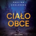 Ciało obce - audiobook