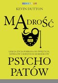 Psychologia: Mądrość psychopatów - ebook