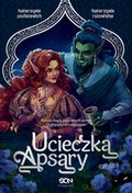 Ucieczka Apsary. Część 1 - ebook