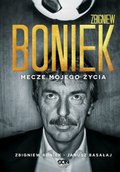 ebooki: Zbigniew Boniek. Mecze mojego życia - ebook