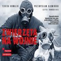 Zwierzęta na wojnie - audiobook