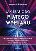 Jak trafić do piątego wymiaru - ebook