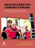 BEZPIECZEŃSTWO LUDNOŚCI CYWILNEJ Pojęcie, organizacja i zadania w czasie pokoju, kryzysu i wojny - ebook