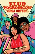 Młodzieżowe: Klub Pogromców Luisa Ortegi - ebook
