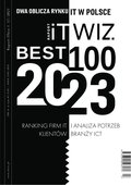 komputery, internet, technologie, informatyka: Raport ITwiz Best100 – e-wydanie – 1/2023