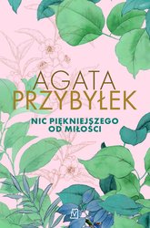 : Nic piękniejszego od miłości. Tom 1 - ebook