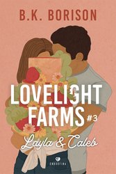 : Lovelight Farms #3. Layla & Caleb - ebook