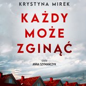 : Każdy może zginąć - audiobook