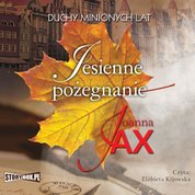 : Duchy minionych lat. Tom 3. Jesienne pożegnanie - audiobook