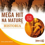 : Mega hit na maturę. Historia - audiobook