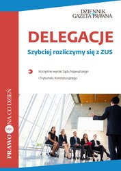 : Delegacje. Szybciej rozliczymy się z ZUS - ebook