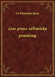 : Lew przez człowieka powalony - ebook