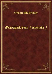 : Przekleństwo ( nowela ) - ebook