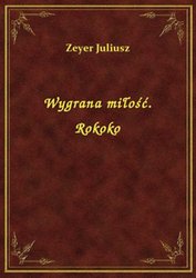 : Wygrana miłość. Rokoko - ebook