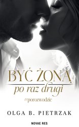 : Być żoną po raz drugi. #porozwodzie - ebook