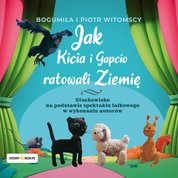 : Jak Kicia i Gapcio ratowali Ziemię - audiobook