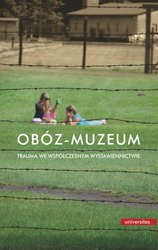 : Obóz-muzeum. Trauma we współczesnym wystawiennictwie - ebook