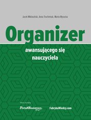 : Organizer awansującego się nauczyciela - ebook