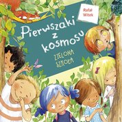 : Pierwszaki z kosmosu - zielona szkoła - ebook