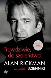 : Prawdziwie, do szaleństwa. Dzienniki - ebook