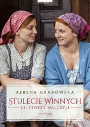 : Stulecie Winnych. Ci, którzy walczyli. Tom 2 - ebook