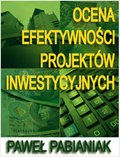 ebooki: Ocena Efektywności Projektów Inwestycyjnych - ebook