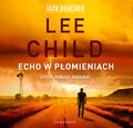 Jack Reacher. Echo w płomieniach - audiobook