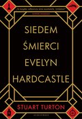 Kryminał, sensacja, thriller: Siedem śmierci Evelyn Hardcastle - ebook