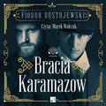 Literatura piękna, beletrystyka: Bracia Karamazow - audiobook