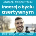 audiobooki: Inaczej o byciu asertywnym - audiobook