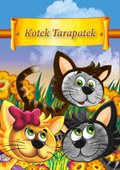 Dla dzieci i młodzieży: Kotek Tarapatek - ebook