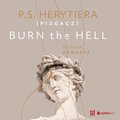 Burn the Hell. Runda czwarta - audiobook