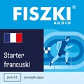 audiobooki: FISZKI audio - francuski - Starter - audiobook
