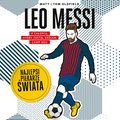 Leo Messi. Najlepsi piłkarze świata - audiobook