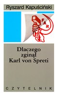 Dokument, literatura faktu, reportaże, biografie: Dlaczego zginął Karl von Spreti - ebook
