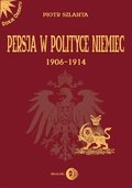 Persja w polityce Niemiec 1906-1914 na tle rywalizacji rosyjsko-brytyjskiej - ebook