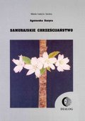 Samurajskie chrześciajństwo - ebook