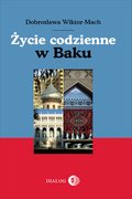 Życie codzienne w Baku - ebook