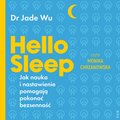 Poradniki: Hello sleep. Jak nauka i nastawienie pomagają pokonać bezsenność - audiobook