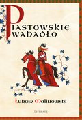Piastowskie wahadło - ebook