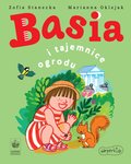 Dla dzieci: Basia i tajemnice ogrodu - ebook