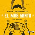 audiobooki: El Más Santo - audiobook
