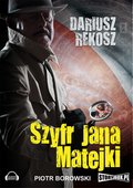 Szyfr Jana Matejki - audiobook