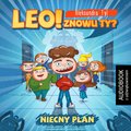 audiobooki: Leo! Znowu ty? Niecny plan - audiobook
