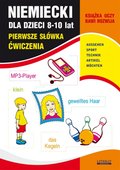 Języki i nauka języków: Niemiecki dla dzieci 8-10 lat. Pierwsze słówka. Ćwiczenia. Aussehen. Sport. Technik. Artikel. Möchten - ebook