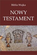 religie, wierzenia, sprawy duchowe: Biblia Wujka. Nowy Testament. - ebook