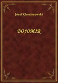 Bojomir - ebook