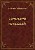 Fryderyk Nietzsche - ebook